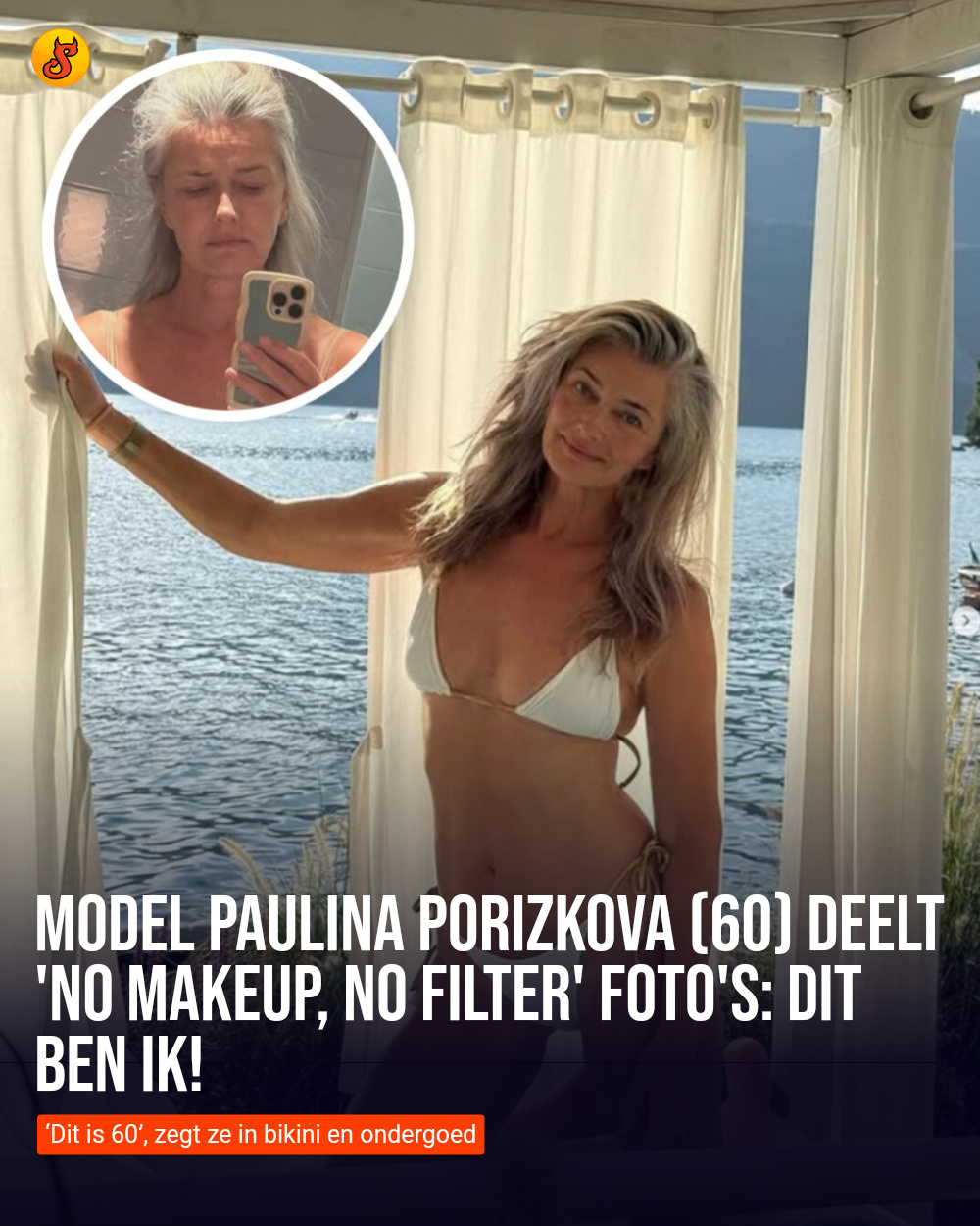 Model Paulina Porizkova (60) deelt 'No Makeup, No Filter' foto's: Dit ben ik!