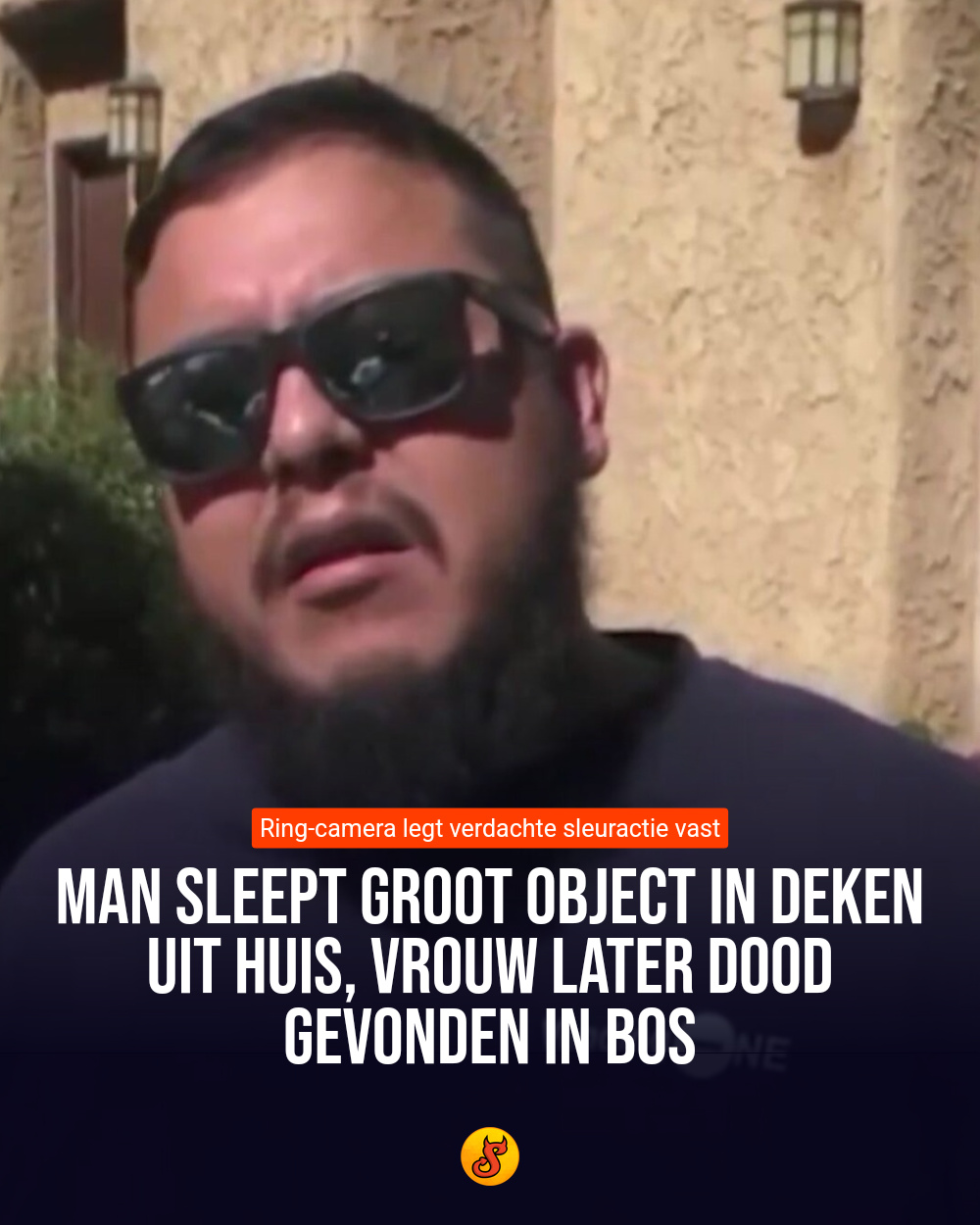 Man sleept groot object in deken uit huis, vrouw later dood gevonden in bos
