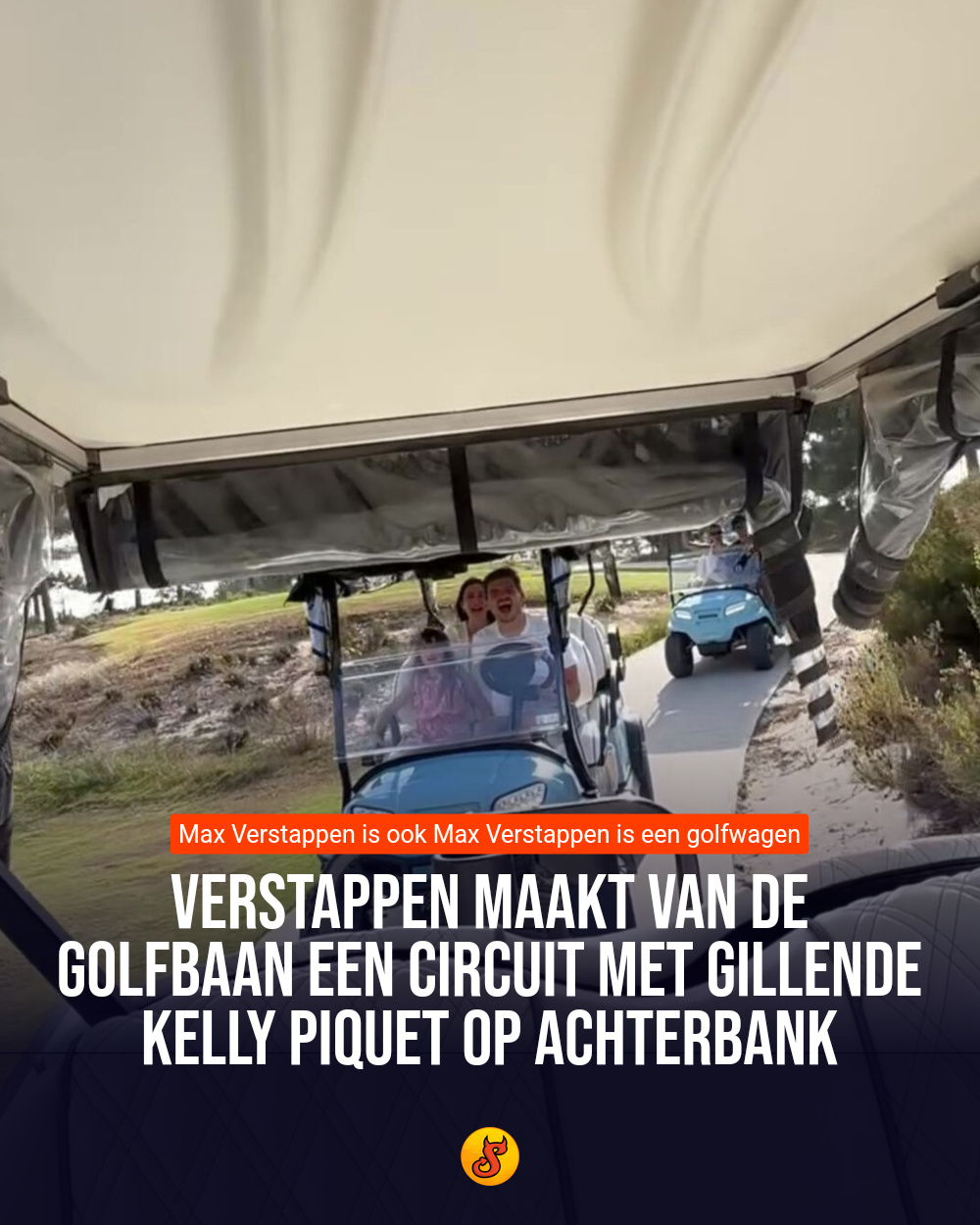 Verstappen maakt van de golfbaan een circuit met gillende Kelly Piquet op achterbank