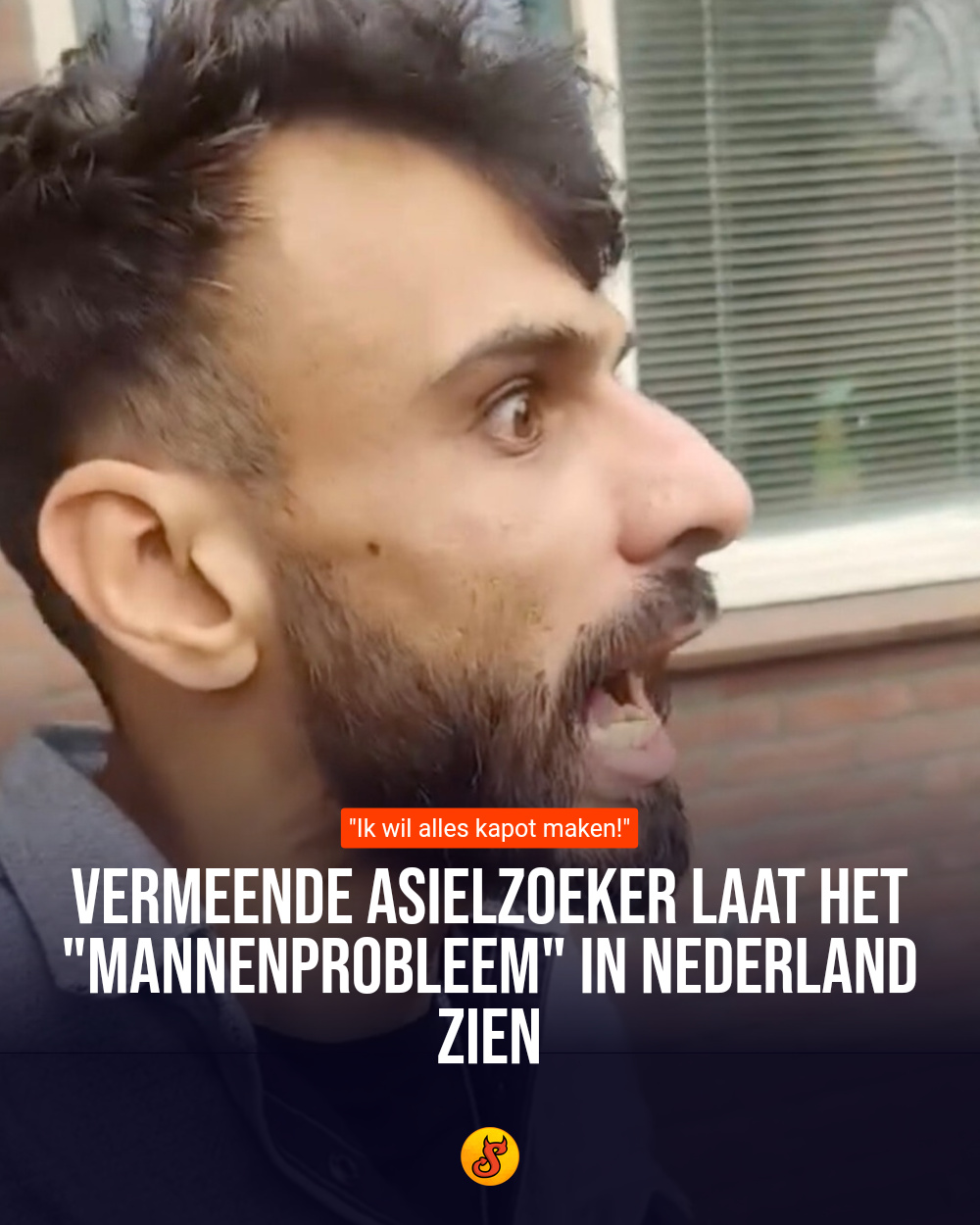 Vermeende asielzoeker laat het "mannenprobleem" in Nederland zien