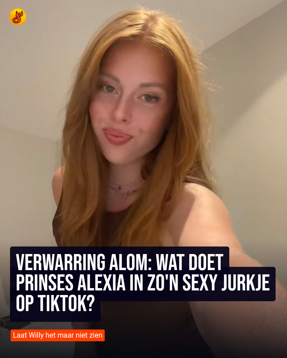 Verwarring alom: Wat doet prinses Alexia in zo'n sexy jurkje op TikTok?