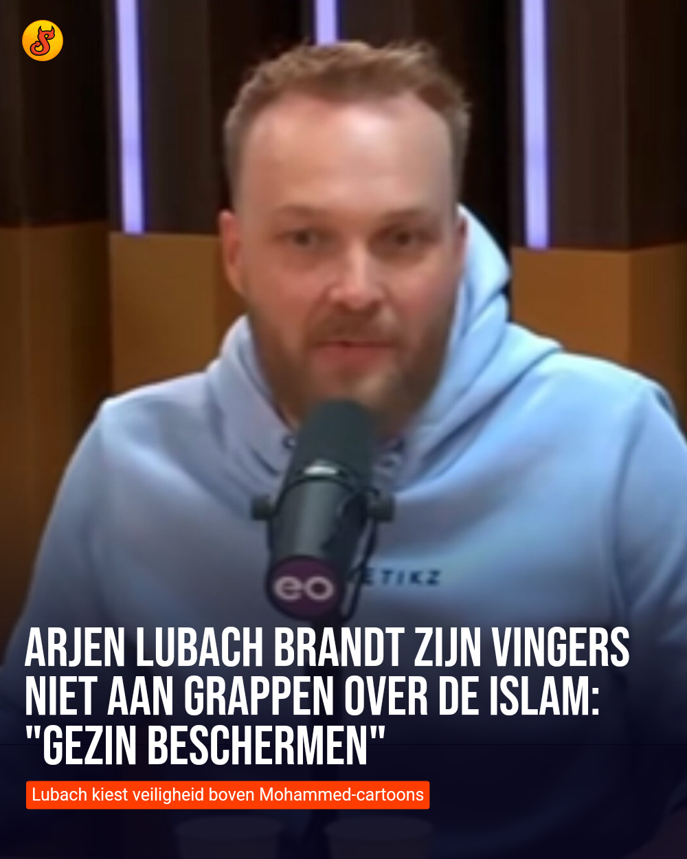 Arjen Lubach brandt zijn vingers niet aan grappen over de islam: "Gezin beschermen"