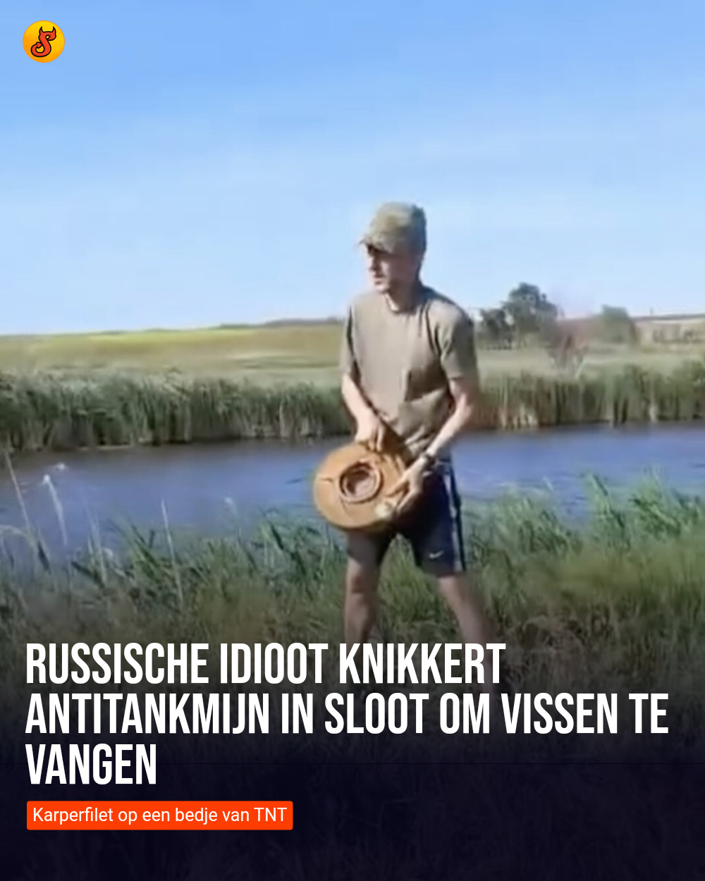 Russische idioot knikkert antitankmijn in sloot om vissen te vangen