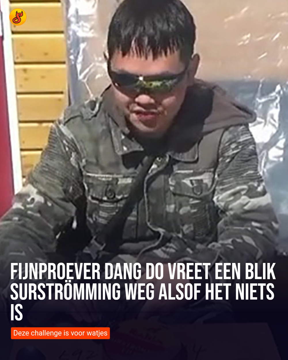 Fijnproever Dang Do vreet een blik surströmming weg alsof het niets is
