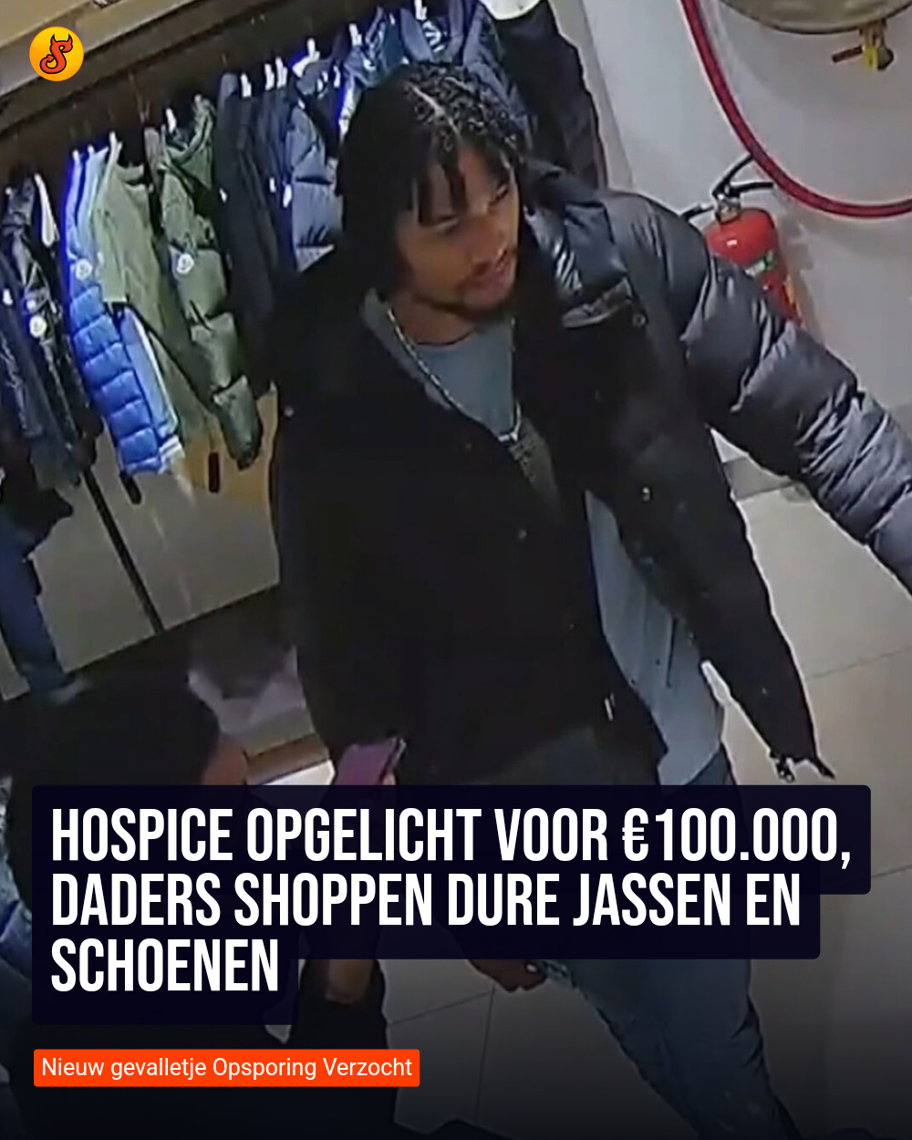 Hospice opgelicht voor €100.000, daders shoppen dure jassen en schoenen