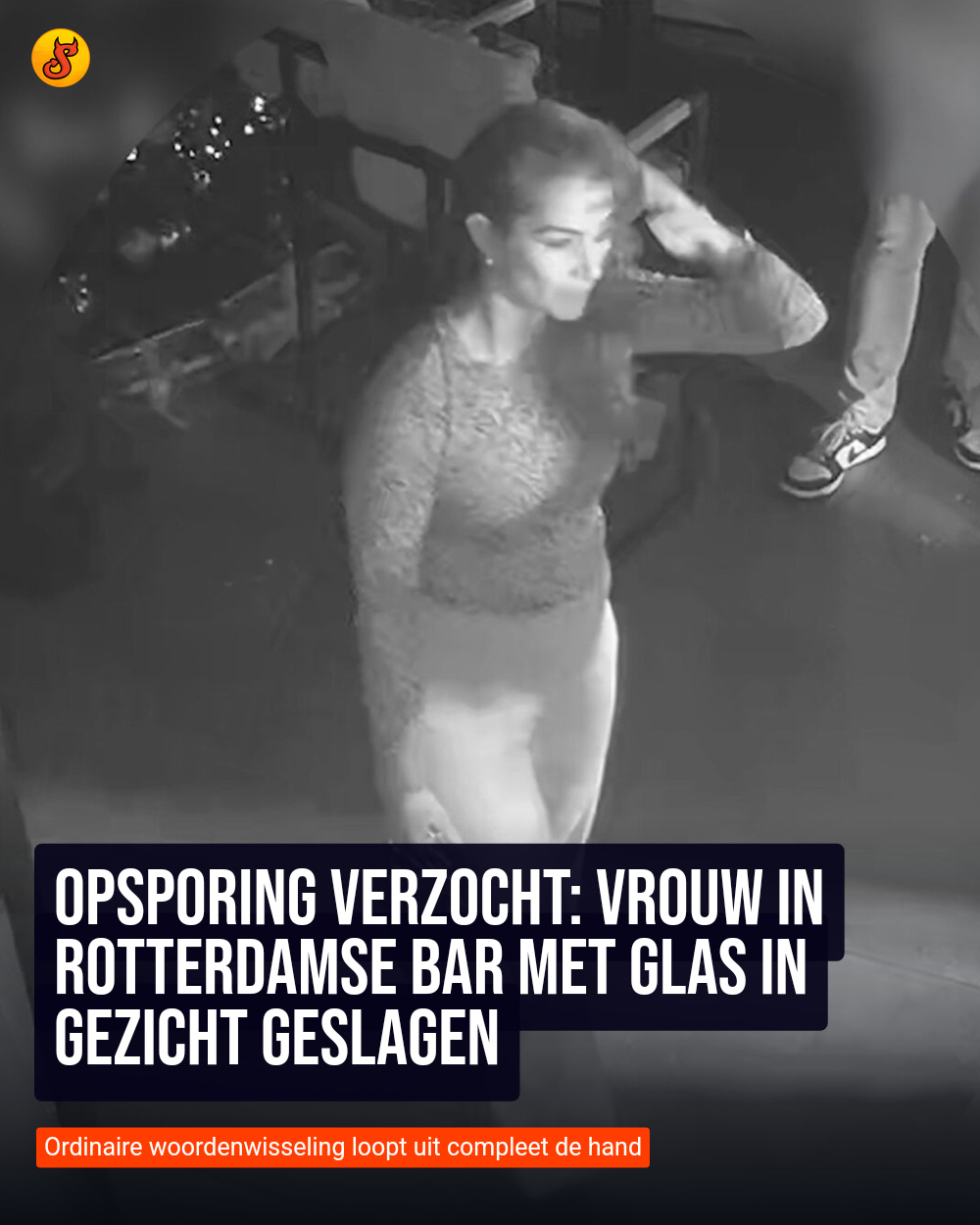 Opsporing verzocht: Vrouw in Rotterdamse bar met glas in gezicht geslagen