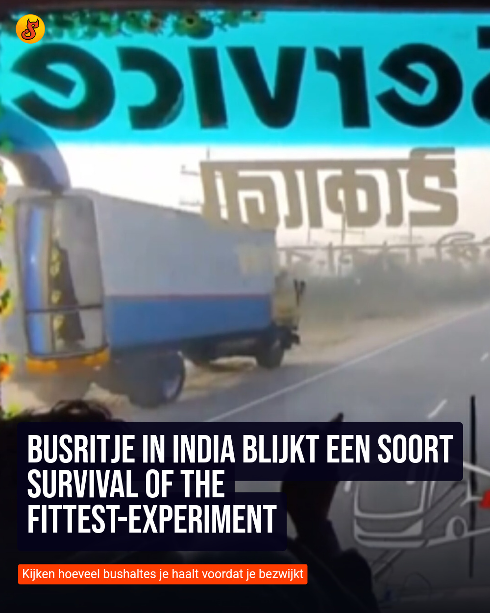 Busritje in India blijkt een soort survival of the fittest-experiment
