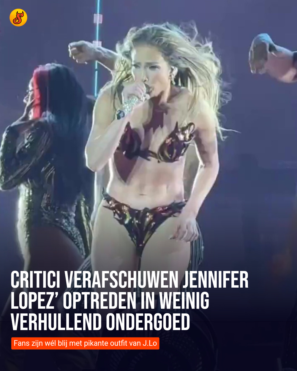 Critici verafschuwen Jennifer Lopez’ optreden in weinig verhullend ondergoed