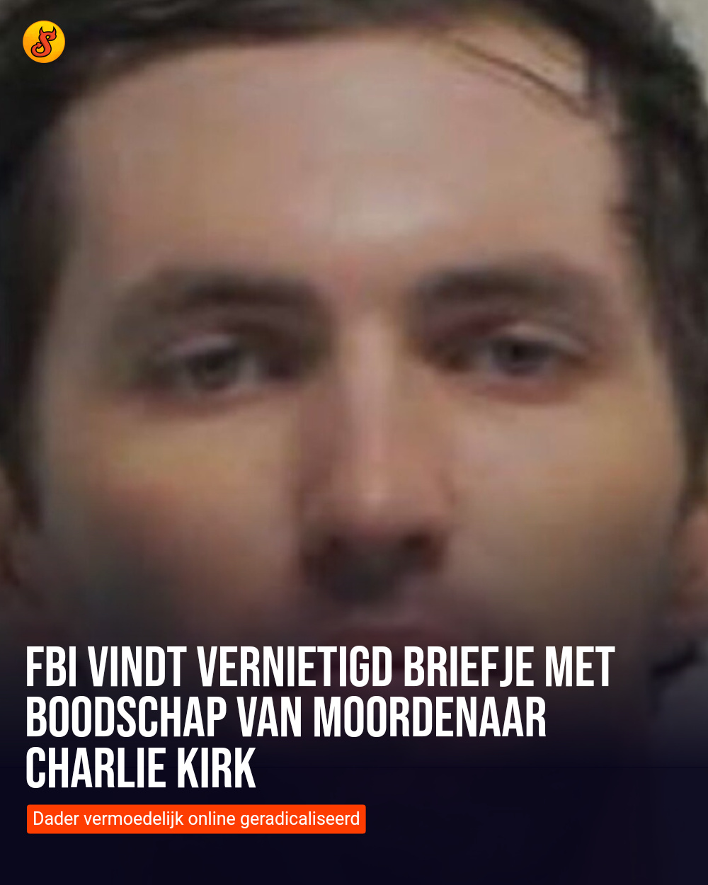 FBI vindt vernietigd briefje met boodschap van moordenaar Charlie Kirk