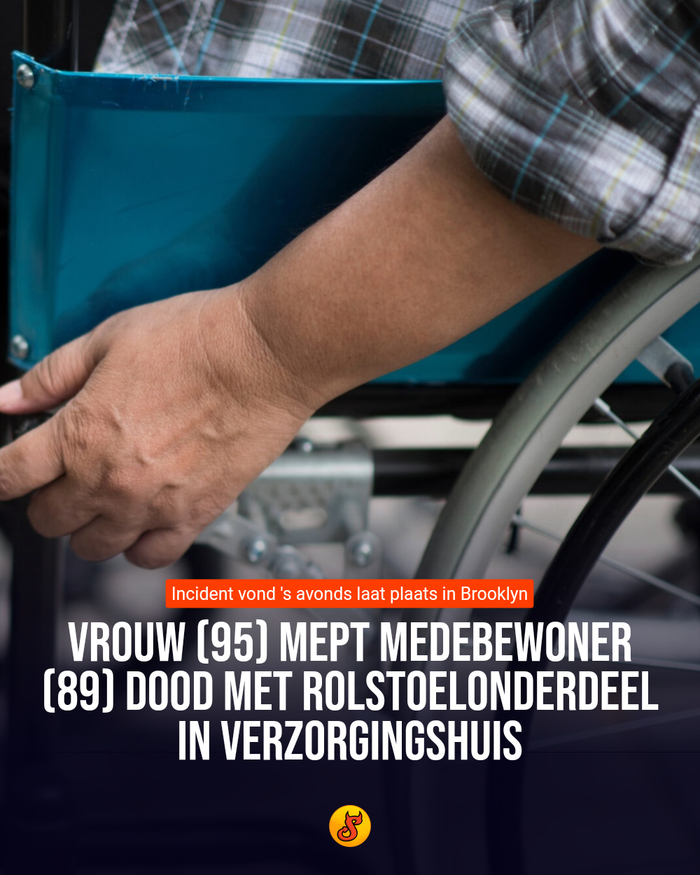 Vrouw (95) mept medebewoner (89) dood met rolstoelonderdeel in verzorgingshuis