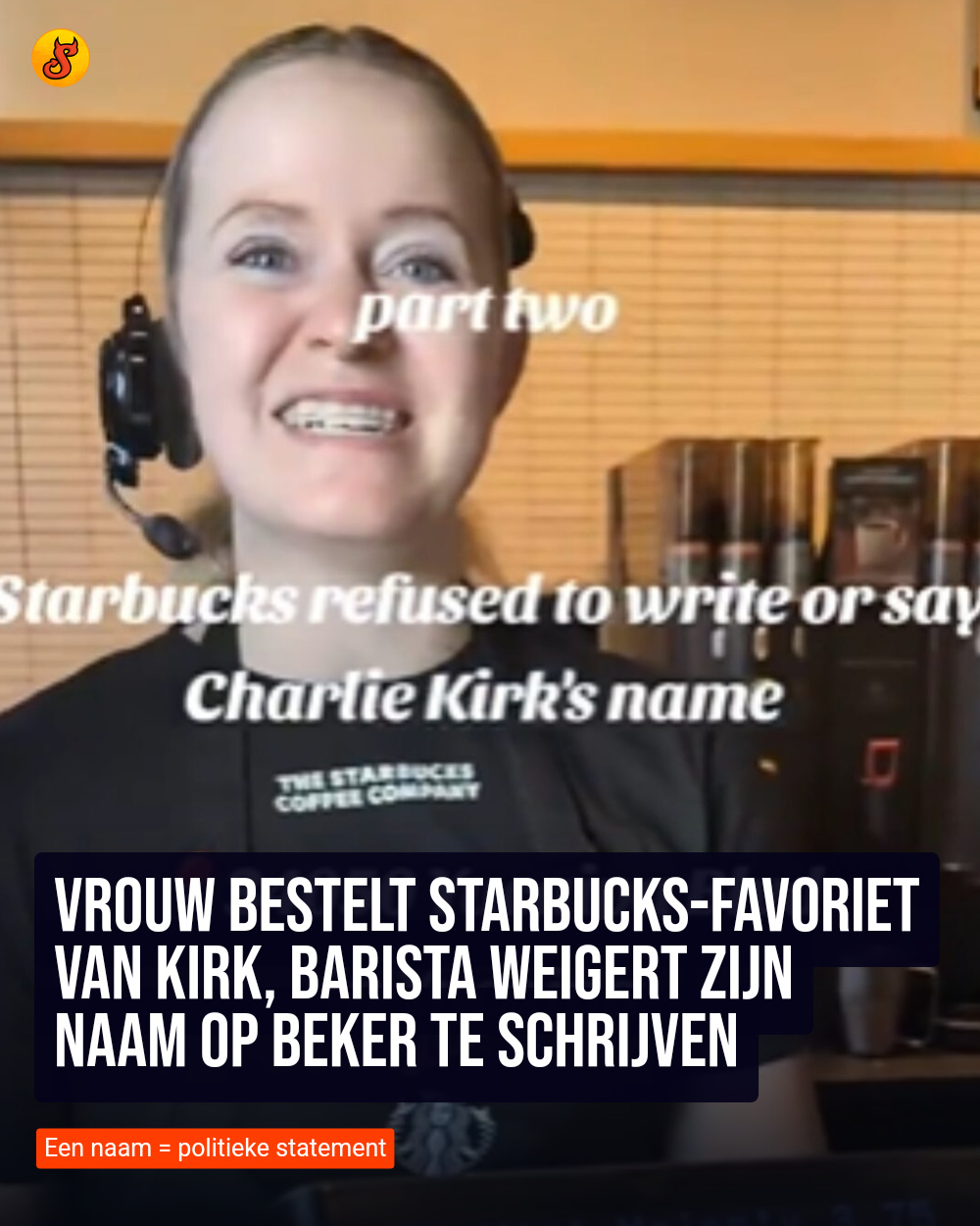 Vrouw bestelt Starbucks-favoriet van Kirk, barista weigert zijn naam op beker te schrijven