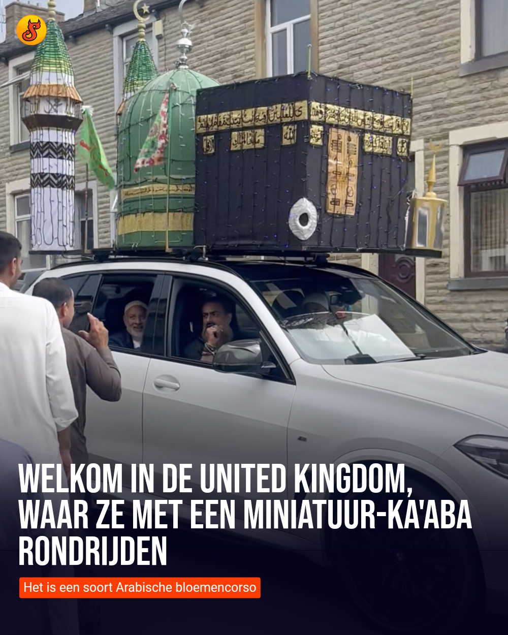 Welkom in de United Kingdom, waar ze met een miniatuur-Ka'aba rondrijden