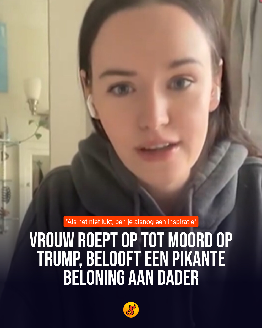 Vrouw roept op tot moord op Trump, belooft een pikante beloning aan dader