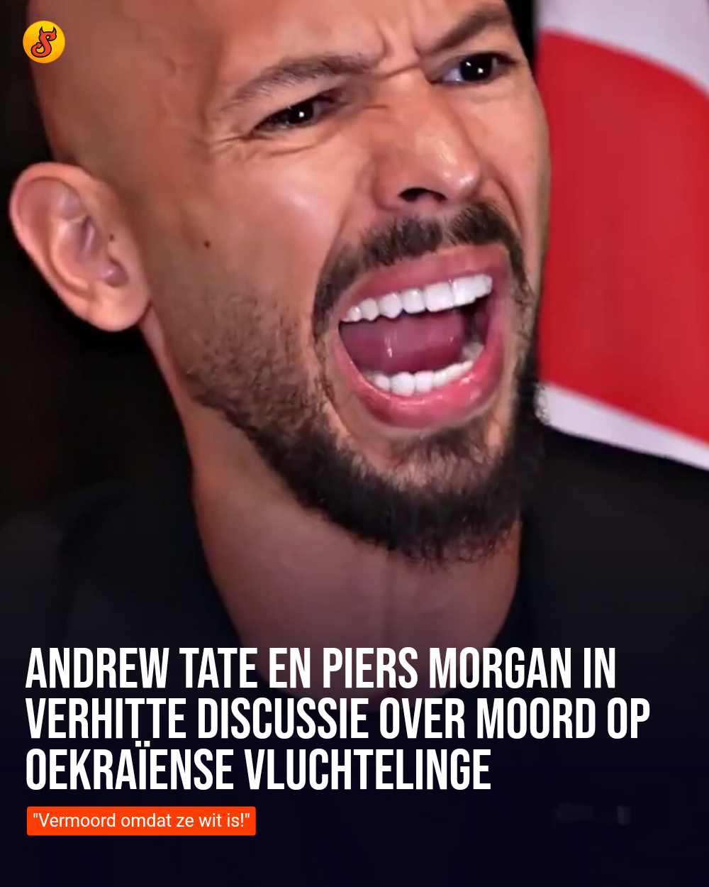 Andrew Tate en Piers Morgan in verhitte discussie over moord op Oekraïense vluchtelinge
