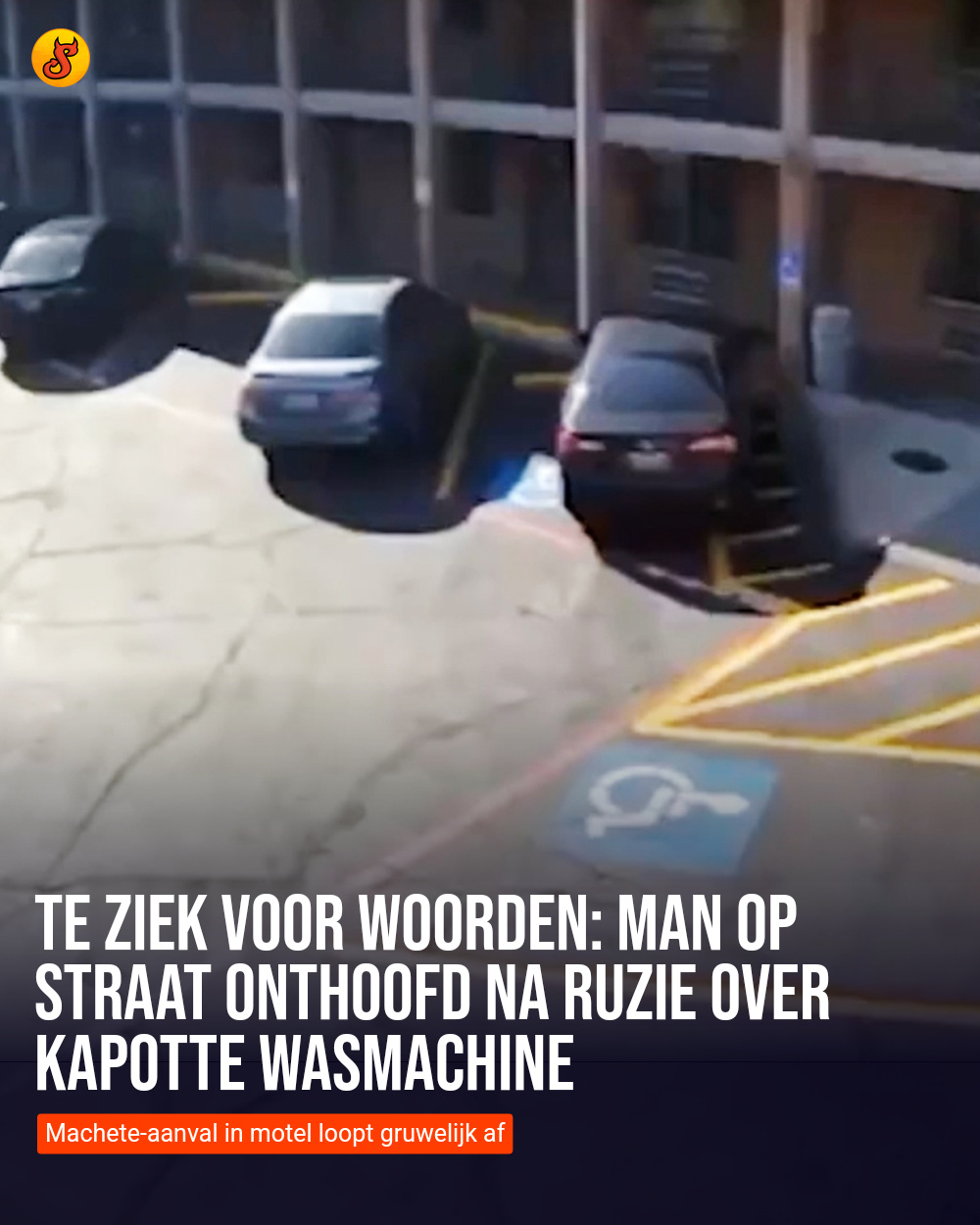 Te ziek voor woorden: Man op straat onthoofd na ruzie over kapotte wasmachine