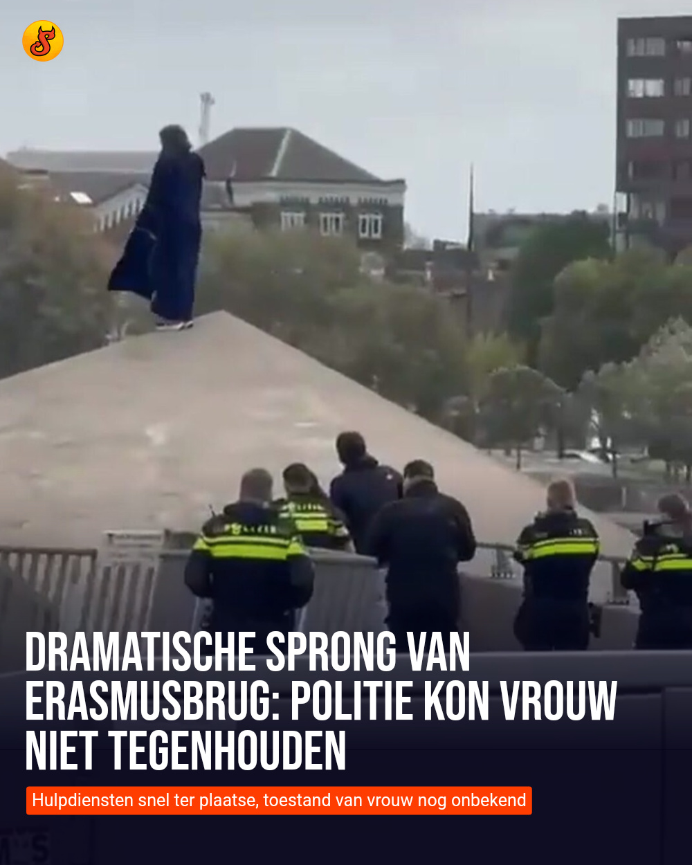 Dramatische sprong van Erasmusbrug: Politie kon vrouw niet tegenhouden