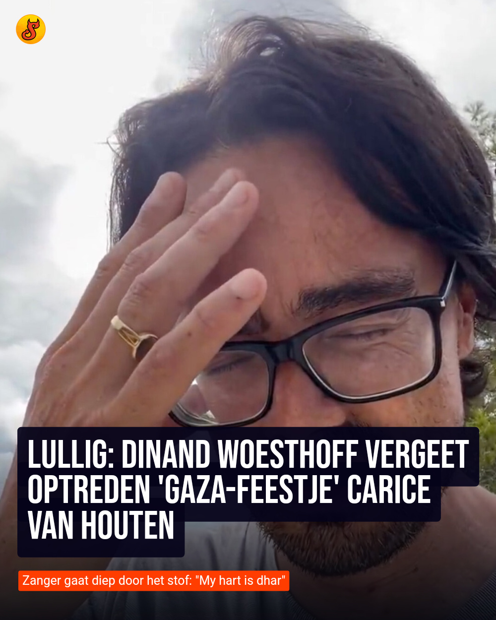 Lullig: Dinand Woesthoff vergeet optreden 'Gaza-feestje' Carice van Houten
