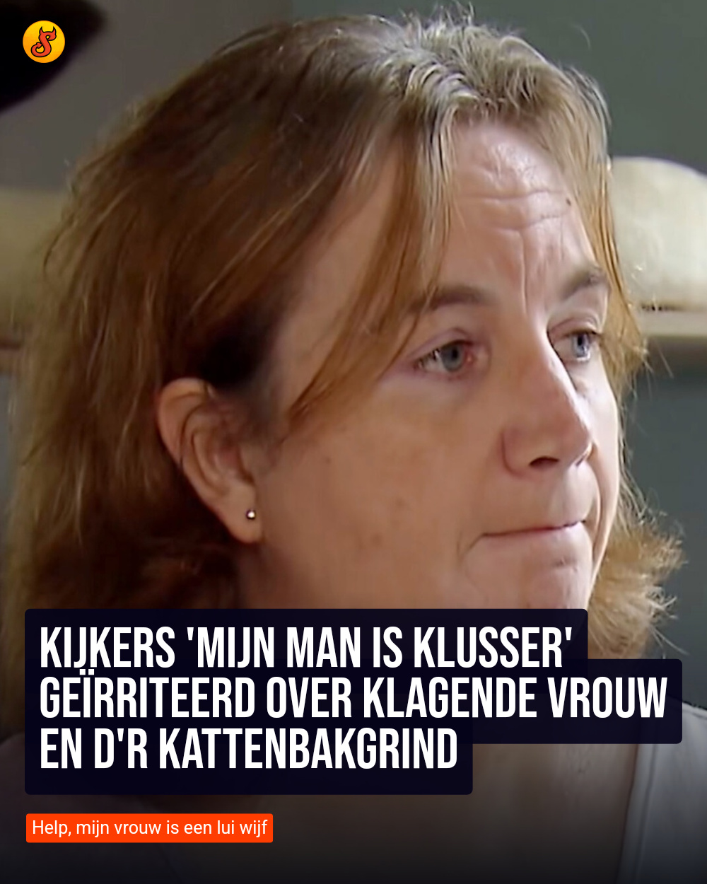 Kijkers 'Mijn man is Klusser' geïrriteerd over klagende vrouw en d'r kattenbakgrind
