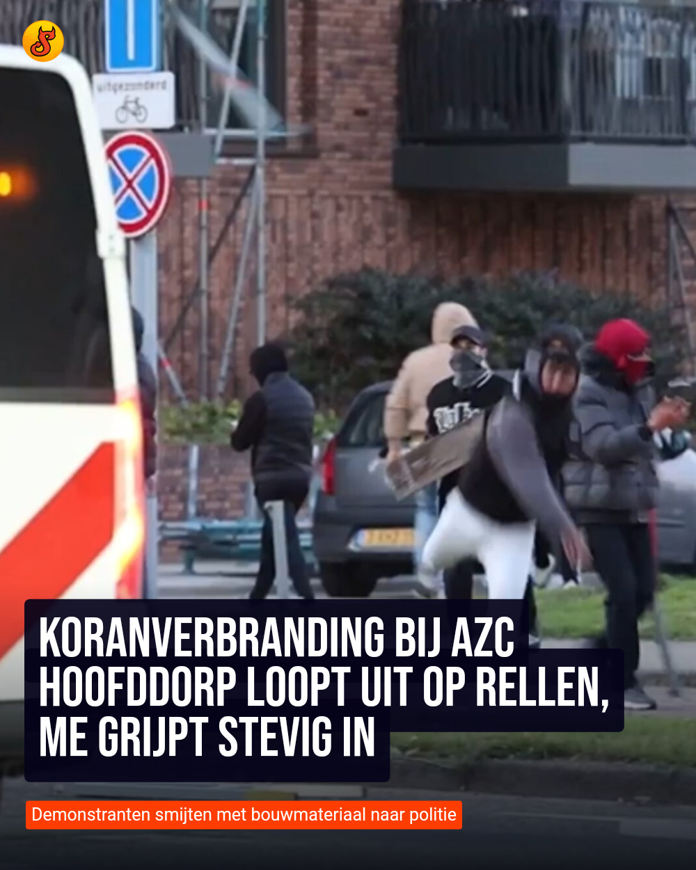 Koranverbranding bij azc Hoofddorp loopt uit op rellen, ME grijpt stevig in