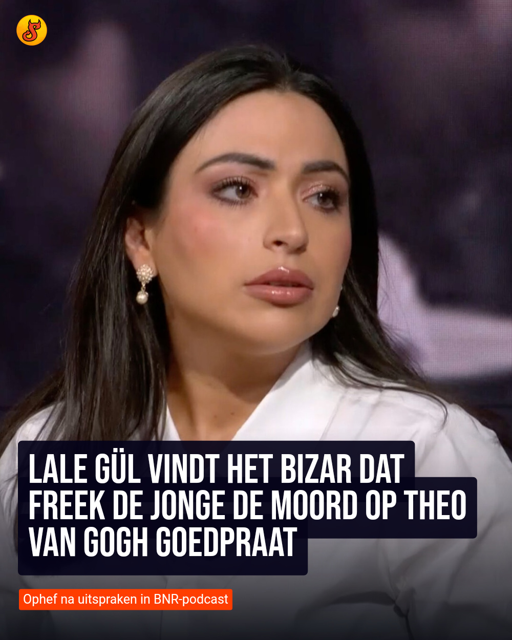 Lale Gül vindt het bizar dat Freek de Jonge de moord op Theo van Gogh goedpraat