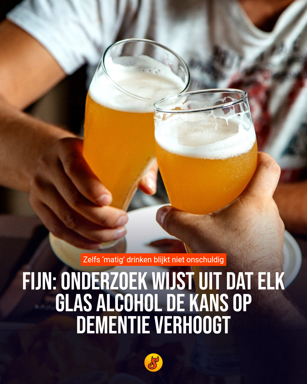 Fijn: Onderzoek wijst uit dat elk glas alcohol de kans op dementie verhoogt