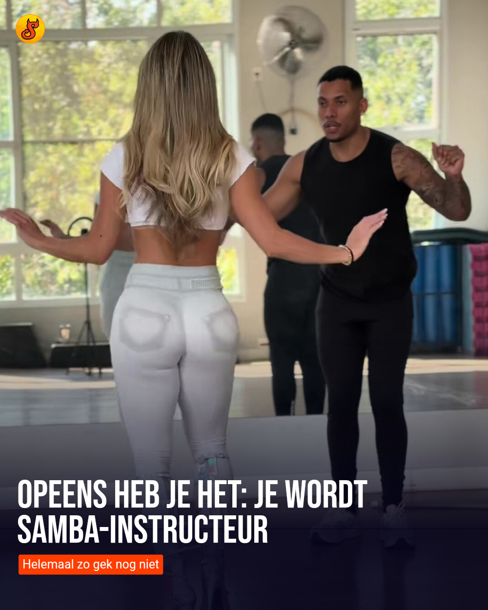 Opeens heb je het: Je wordt samba-instructeur