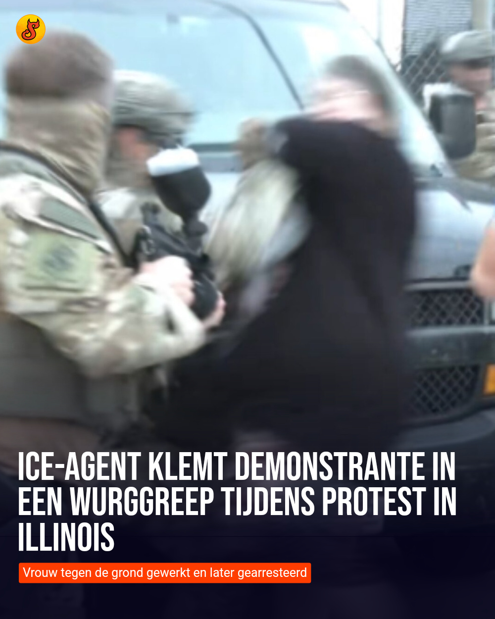 ICE-agent klemt demonstrante in een wurggreep tijdens protest in Illinois