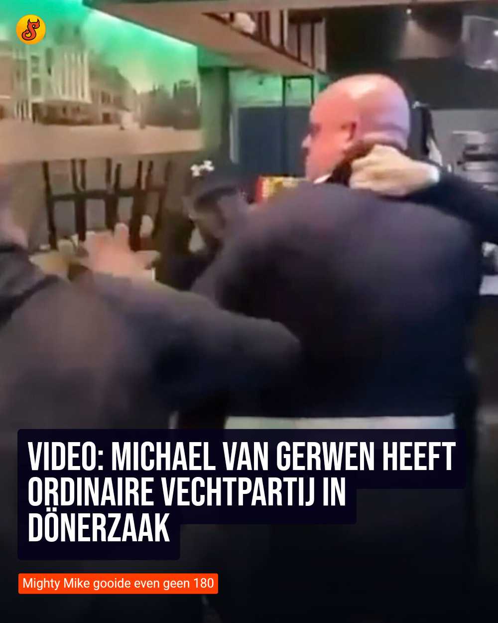 Video: Michael van Gerwen heeft ordinaire vechtpartij in dönerzaak