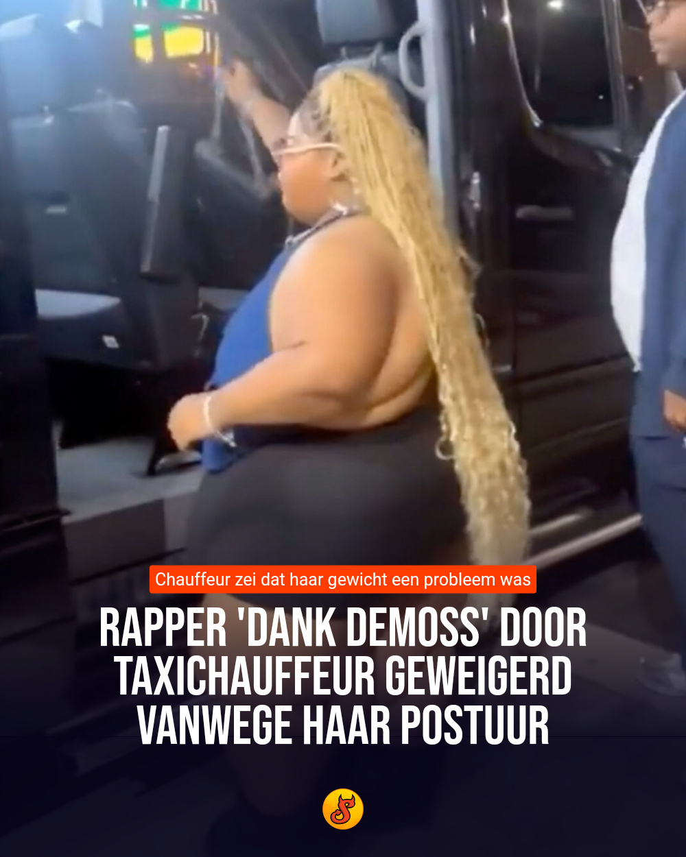 Rapper 'Dank Demoss' door taxichauffeur geweigerd vanwege haar postuur