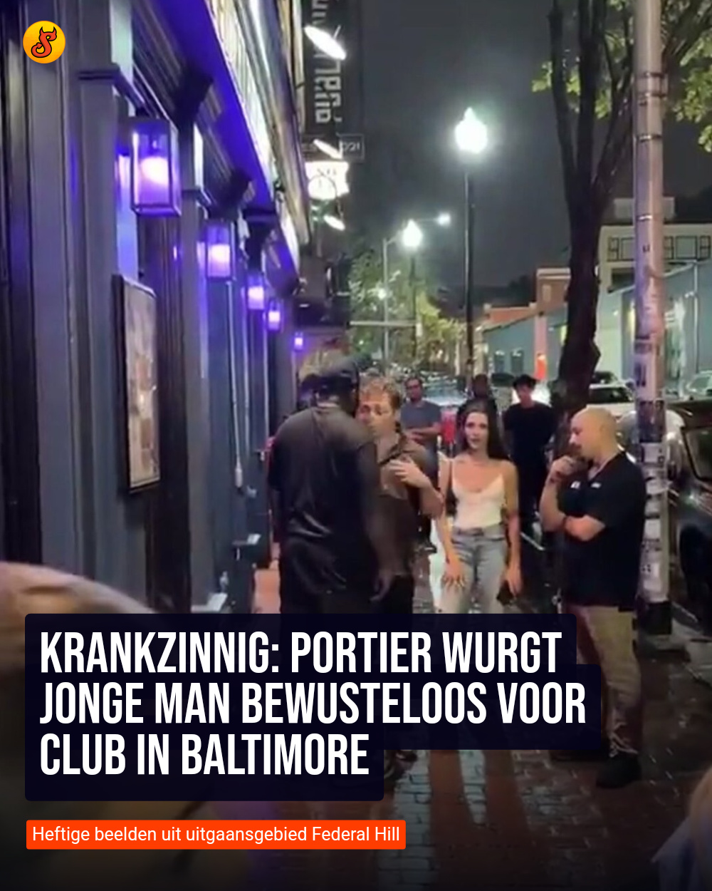 Krankzinnig: Portier wurgt jonge man bewusteloos voor club in Baltimore