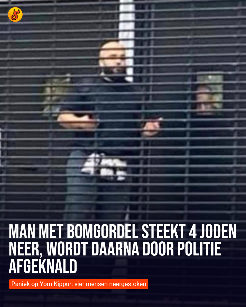 Man met bomgordel steekt 4 Joden neer, wordt daarna door politie afgeknald