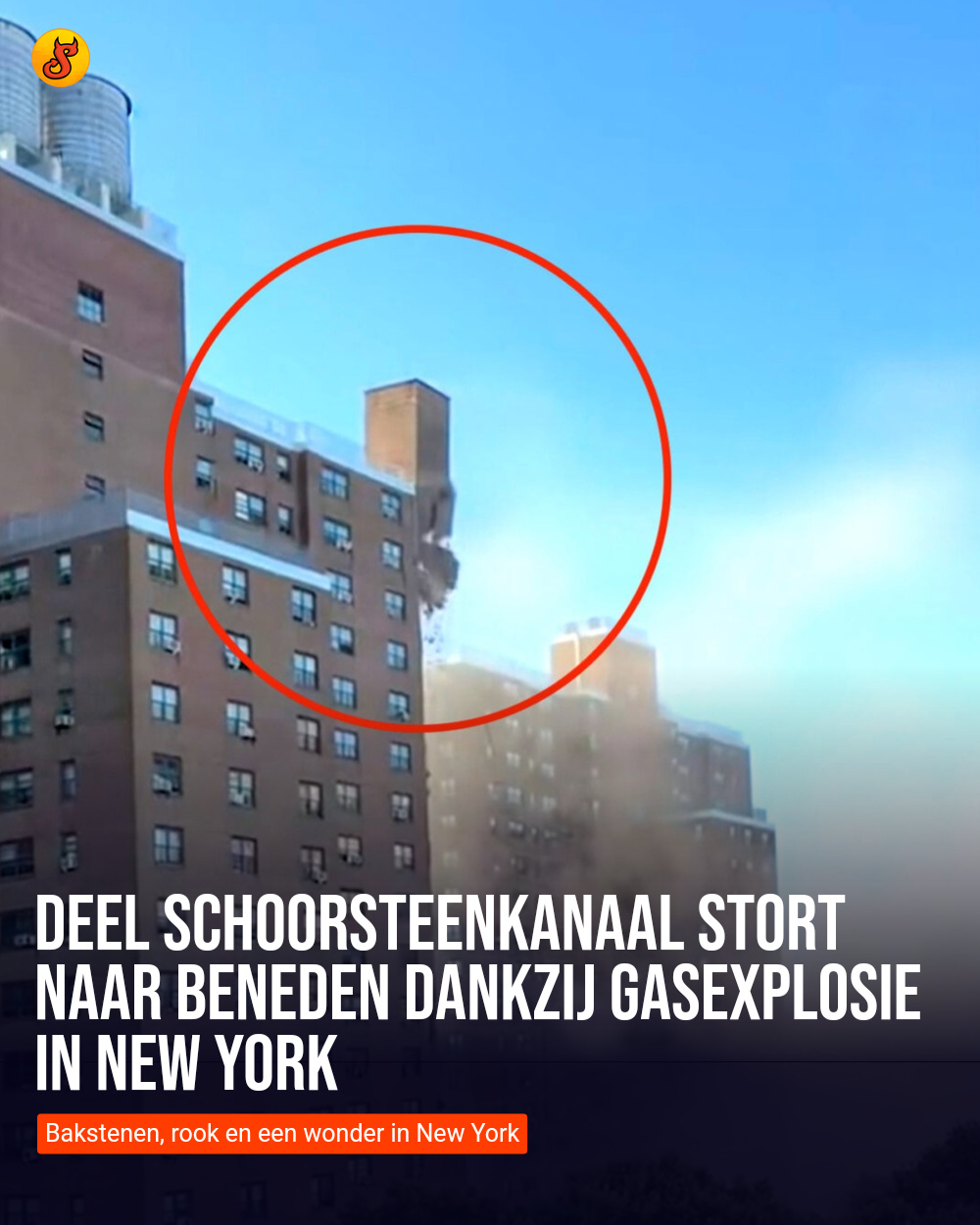 Deel schoorsteenkanaal stort naar beneden dankzij gasexplosie in New York