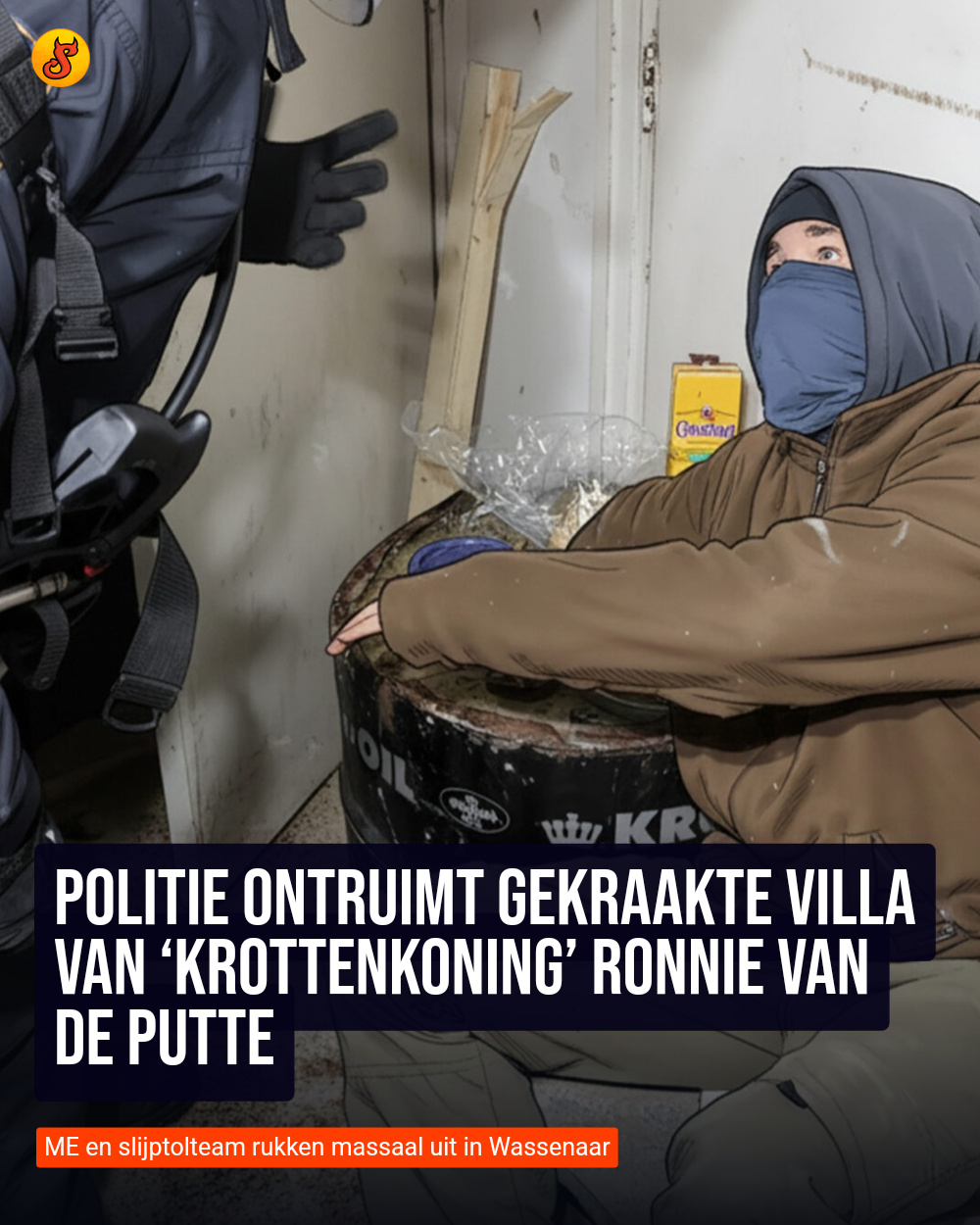 Politie ontruimt gekraakte villa van ‘Krottenkoning’ Ronnie van de Putte