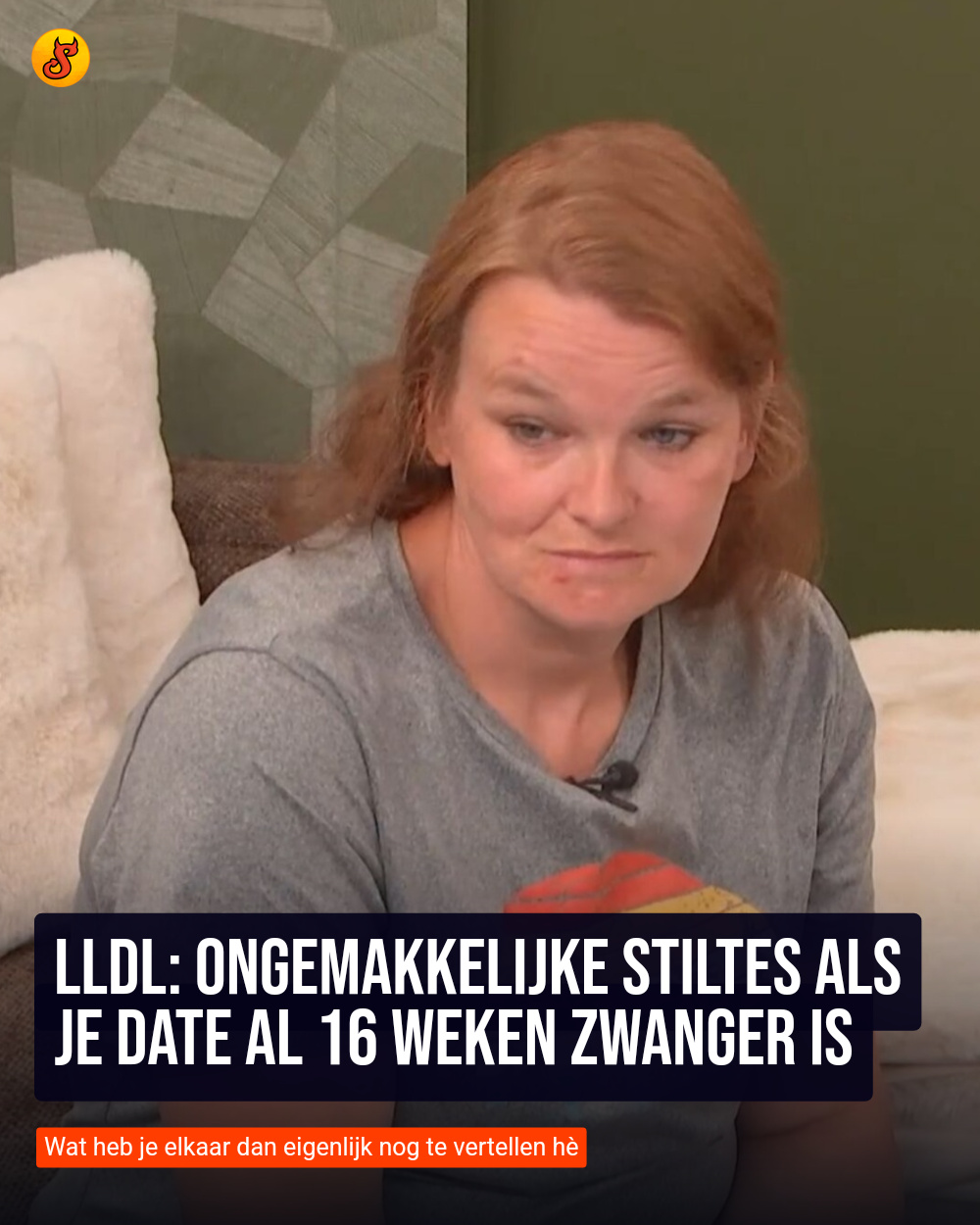 LLDL: Ongemakkelijke stiltes als je date al 16 weken zwanger is