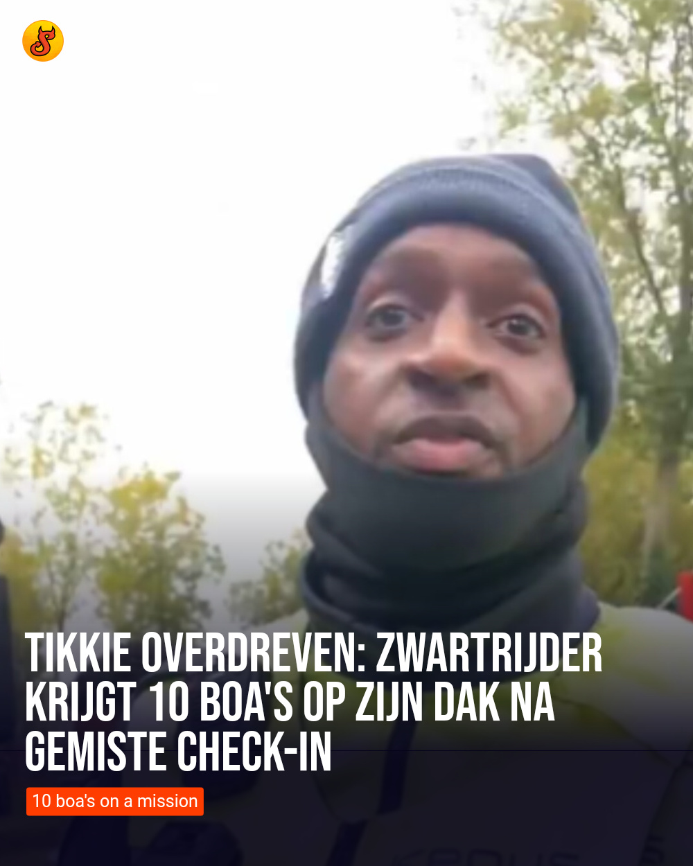 Tikkie overdreven: Zwartrijder krijgt 10 boa's op zijn dak na gemiste check-in