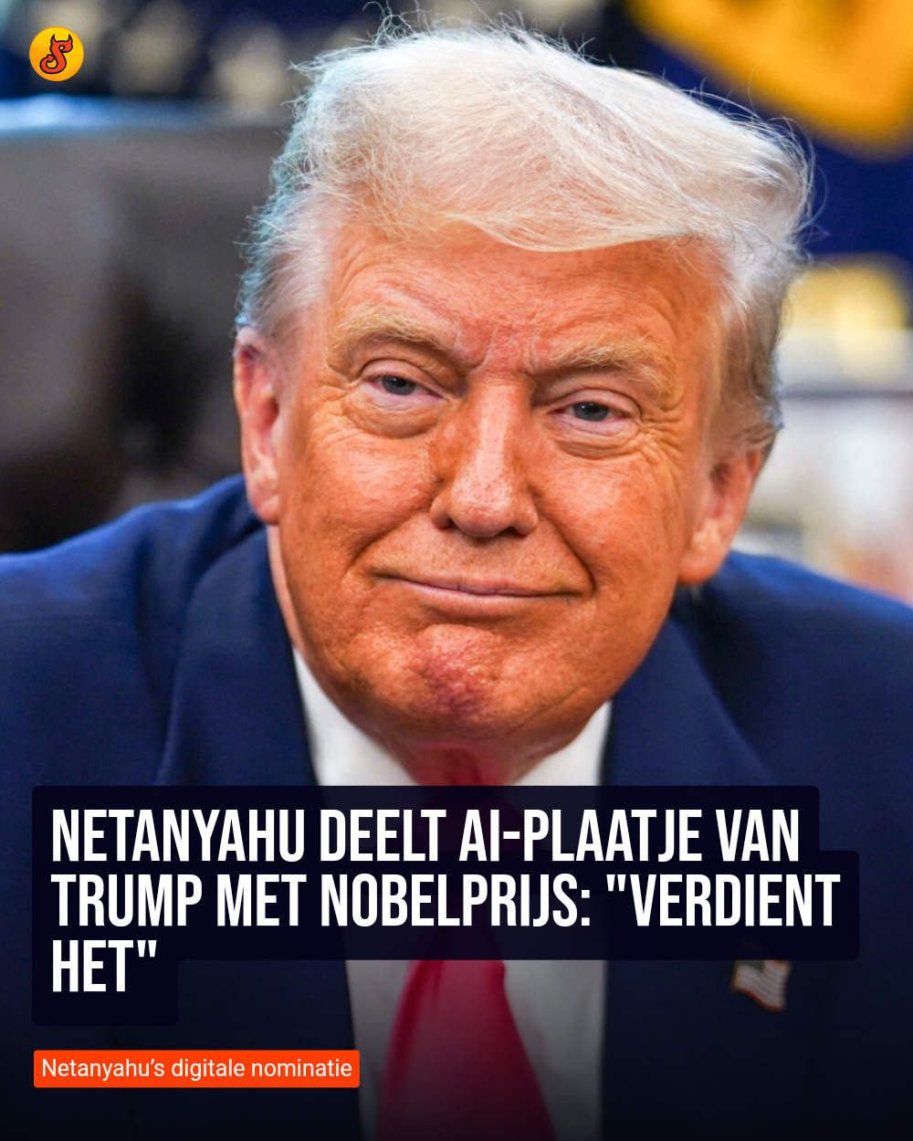 Netanyahu deelt AI-plaatje van Trump met Nobelprijs: "Verdient het"