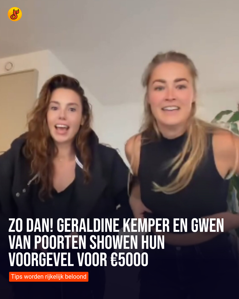 Zo dan! Geraldine Kemper en Gwen van Poorten showen hun voorgevel voor €5000
