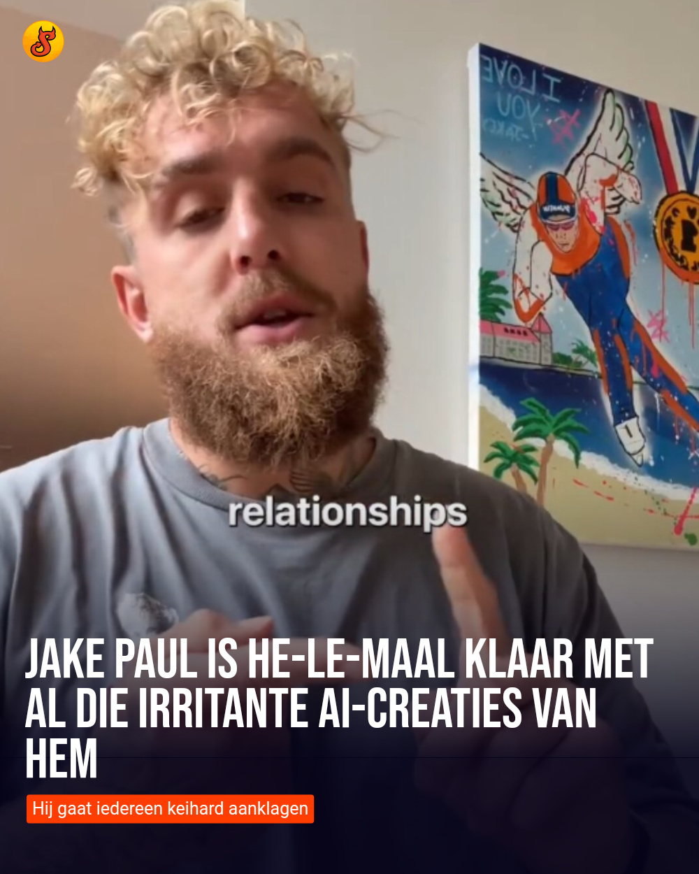 Jake Paul is he-le-maal klaar met al die irritante AI-creaties van hem