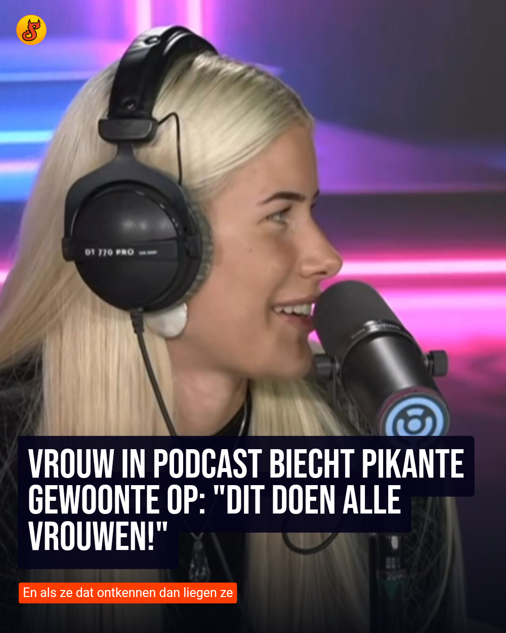 Vrouw in podcast biecht pikante gewoonte op: "Dit doen alle vrouwen!"