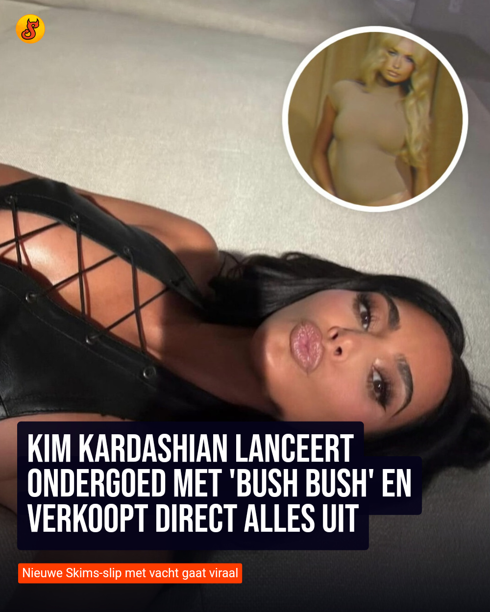 Kim Kardashian lanceert ondergoed met 'bush bush' en verkoopt direct alles uit