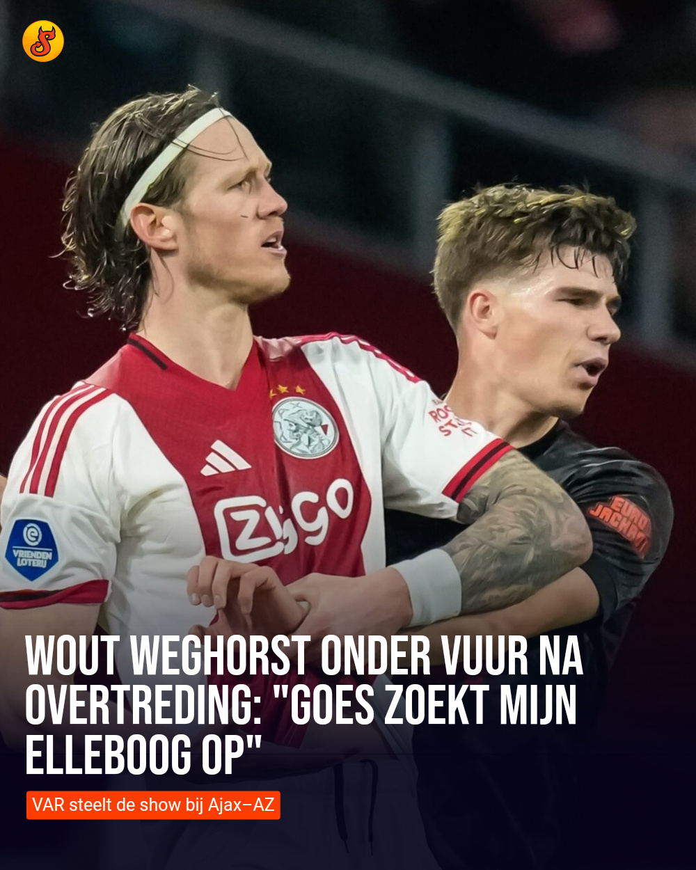 Wout Weghorst onder vuur na overtreding: "Goes zoekt mijn elleboog op"