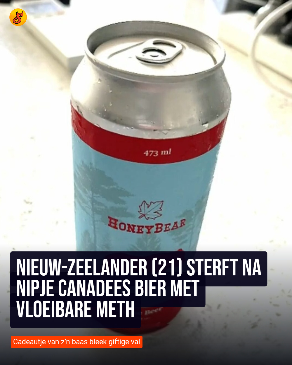 Nieuw-Zeelander (21) sterft na nipje Canadees bier met vloeibare meth