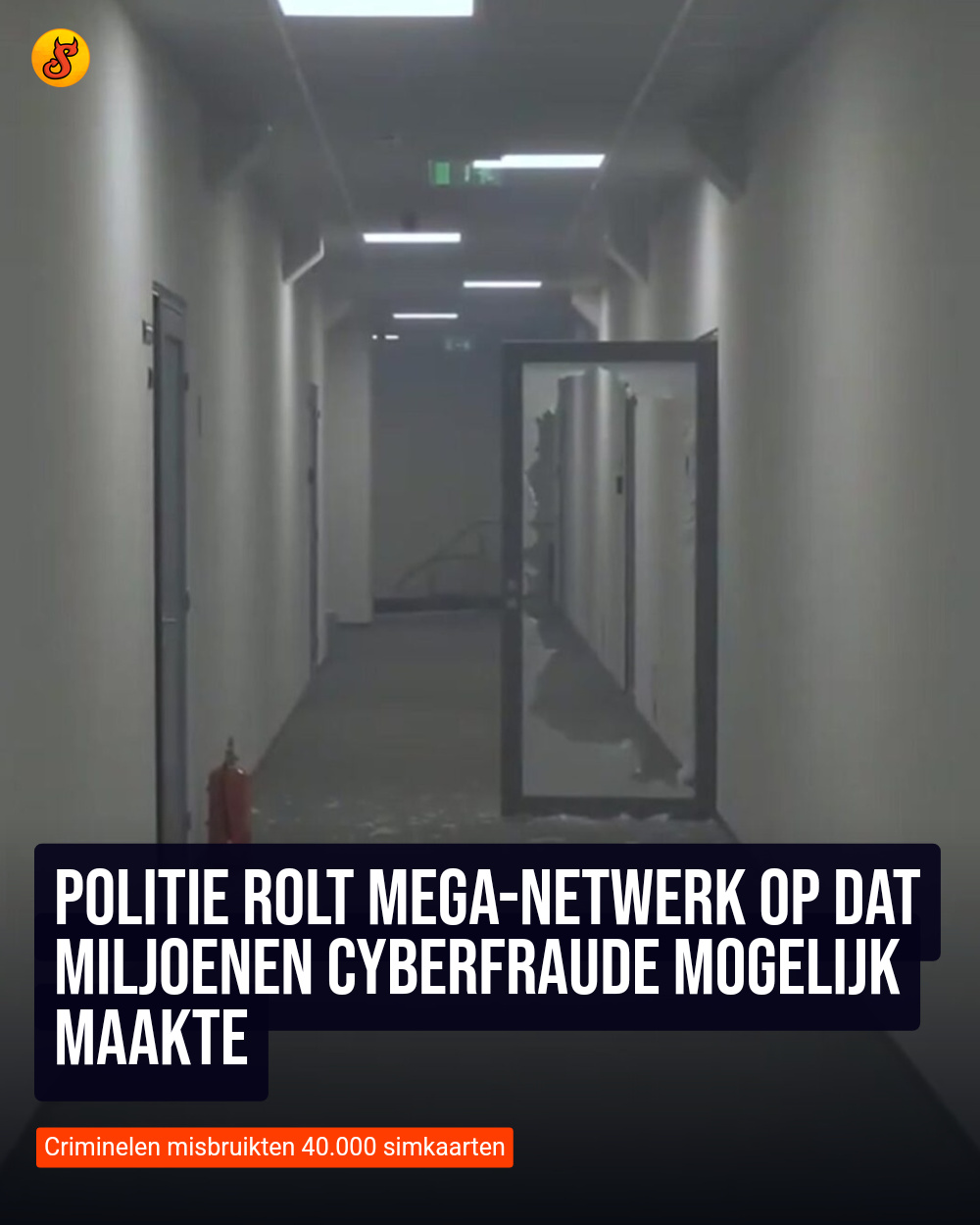 Politie rolt mega-netwerk op dat miljoenen cyberfraude mogelijk maakte