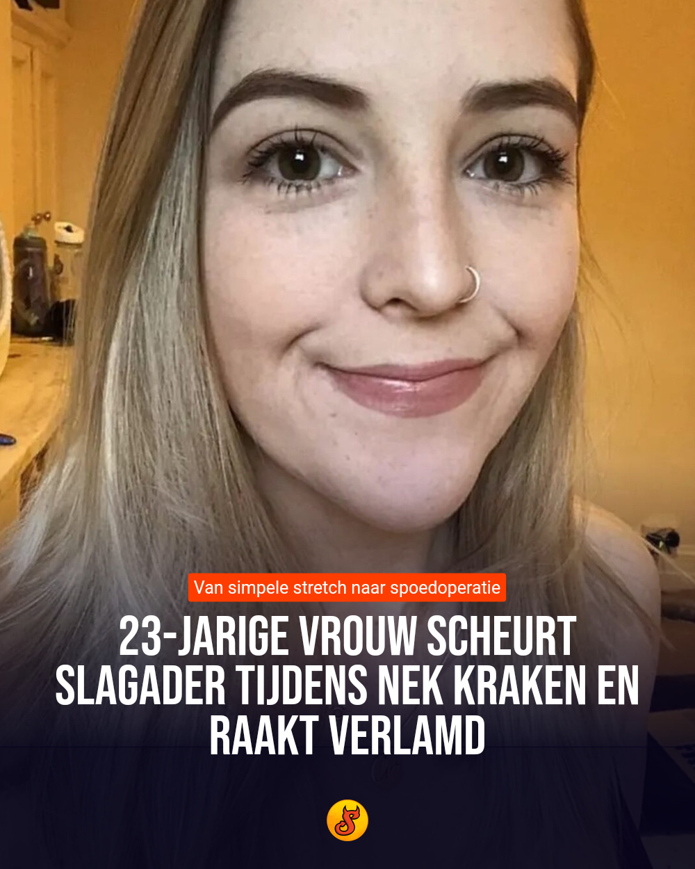 23-jarige vrouw scheurt slagader tijdens nek kraken en raakt verlamd