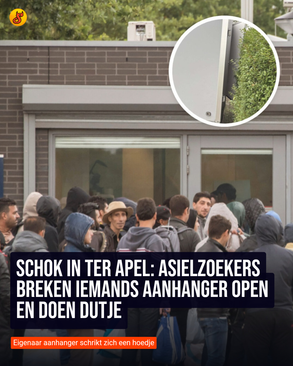 Schok in Ter Apel: Asielzoekers breken iemands aanhanger open en doen dutje