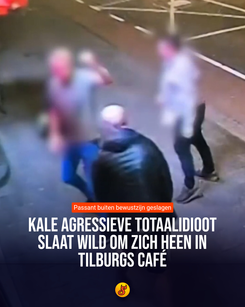 Kale agressieve totaalidioot slaat wild om zich heen in Tilburgs café