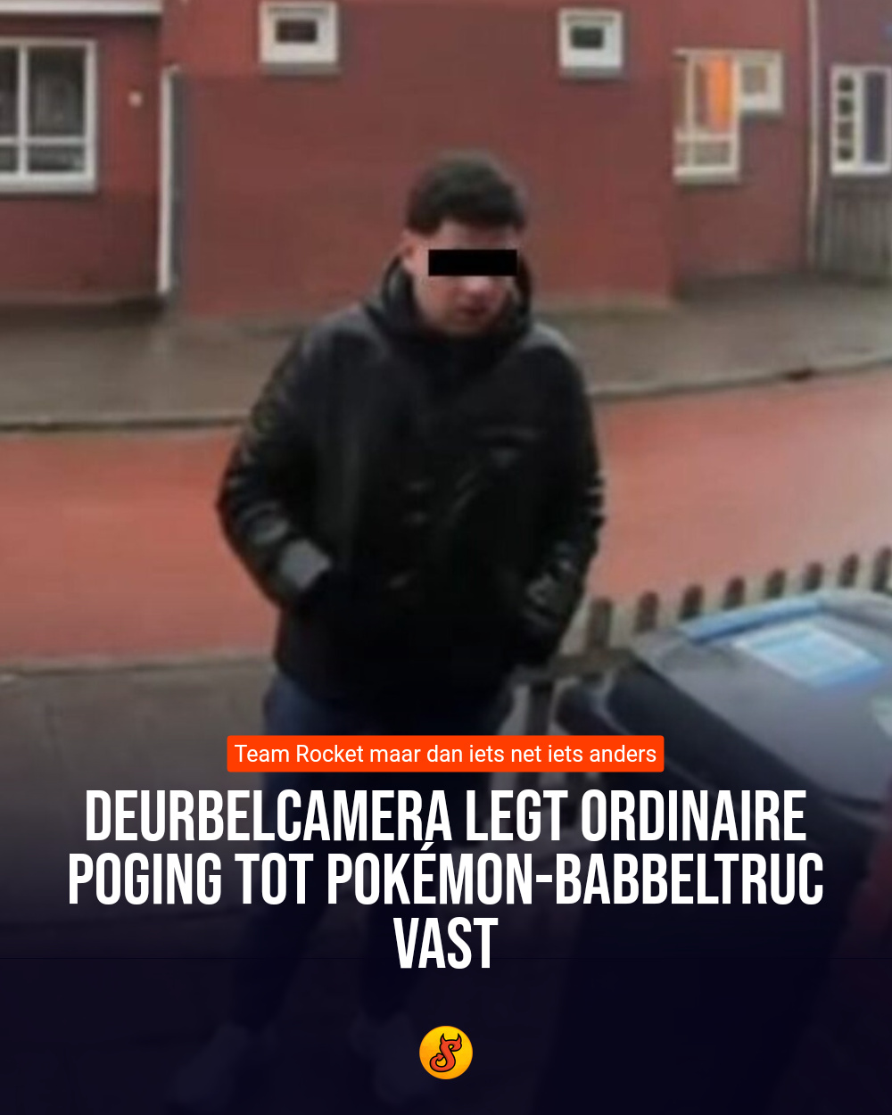 Deurbelcamera legt ordinaire poging tot Pokémon-babbeltruc vast