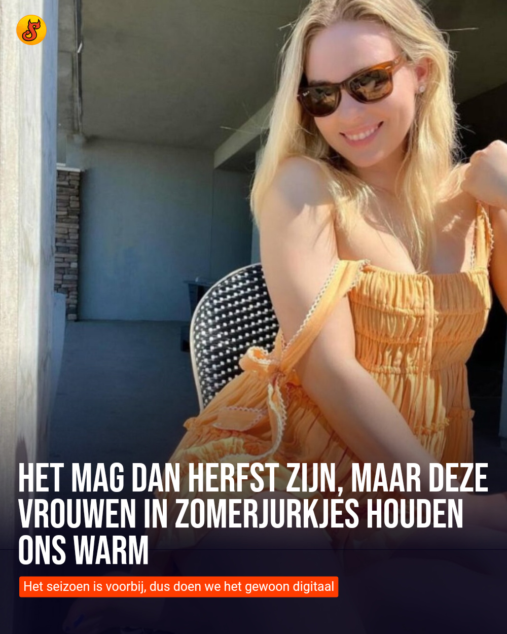 Het mag dan herfst zijn, maar deze vrouwen in zomerjurkjes houden ons warm