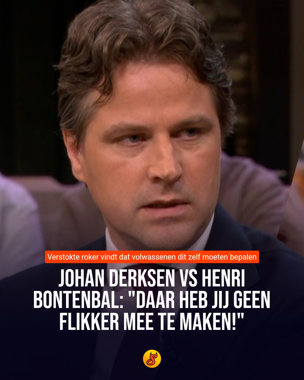 Johan Derksen vs Henri Bontenbal: "Daar heb jij geen flikker mee te maken!"