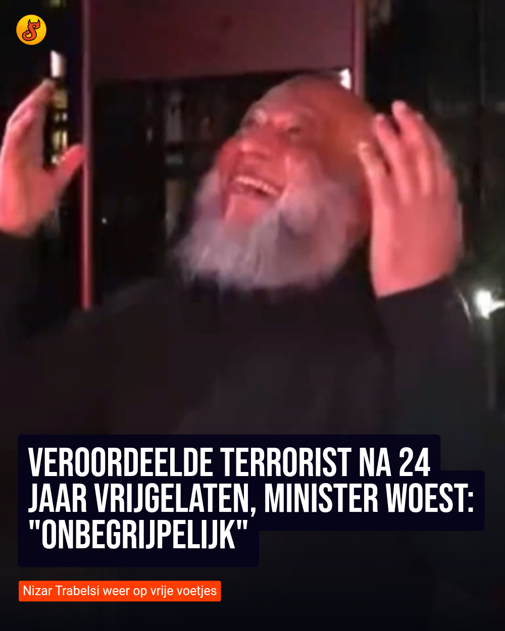 Veroordeelde terrorist na 24 jaar vrijgelaten, minister woest: "Onbegrijpelijk"